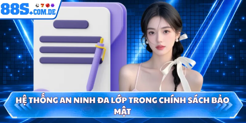 Hệ thống an ninh đa lớp trong chính sách bảo mật
